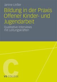 Produktbild: Bildung in der Praxis Offener Kinder- und Jugendarbeit