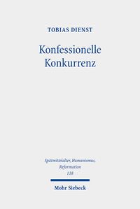 Produktbild: Dienst, T: Konfessionelle Konkurrenz