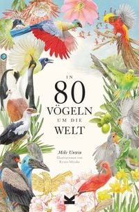 Produktbild: In 80 V&ouml;geln um die Welt