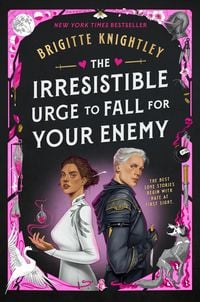 Produktbild: The Irresistible Urge to Fall for Your Enemy
