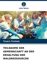 Produktbild: Teilnahme der Gemeinschaft An der Erhaltung der Waldressourcen