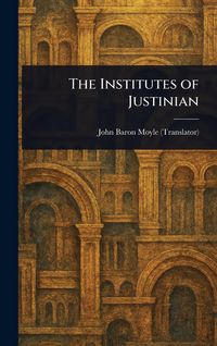 Produktbild: The Institutes of Justinian