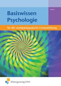 Bild vom Artikel Basiswissen Psychologie. Sozialpädagogische Erstausbildung. Lehr-/Fachbuch vom Autor Norbert Kühne
