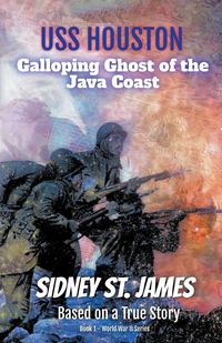 Produktbild: USS Houston - Galloping Ghost of the Java Coast
