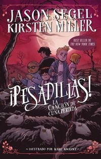 Produktbild: &iexcl;Pesadillas! La canci&oacute;n de cuna perdida
