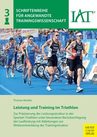 Bild vom Artikel Leistung und Training im Triathlon vom Autor Thomas Moeller