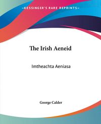 Produktbild: Calder, G: Irish Aeneid
