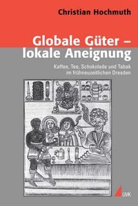 Produktbild: Globale G&uuml;ter &ndash; lokale Aneignung