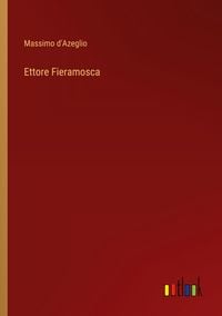 Produktbild: Ettore Fieramosca