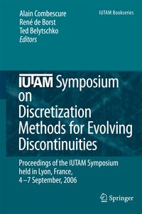 Produktbild: IUTAM Symposium on Discretization Methods for Evolving Discontinuities
