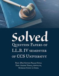 Produktbild: Solved Question Papers of LL.B. IV Semester
