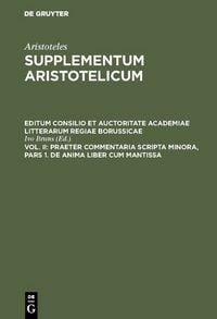 Produktbild: Praeter commentaria Scripta Minora, Pars 1. De Anima liber cum Mantissa