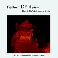Bild vom Artikel Friedhelm Döhl Ed.Vol.17-Musik für Violine vom Autor Carlos Johnson