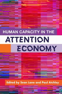 Produktbild: Human Capacity in the Attention Economy