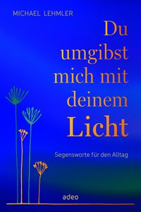 Produktbild: Du umgibst mich mit deinem Licht