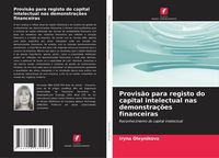 Produktbild: Provis&atilde;o para registo do capital intelectual nas demonstra&ccedil;&otilde;es financeiras