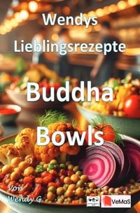 Produktbild: Wendys Lieblingsrezepte - Buddha Bowls