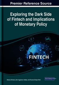 Produktbild: Exploring the Dark Side of FinTech and Implications of Monetary Policy