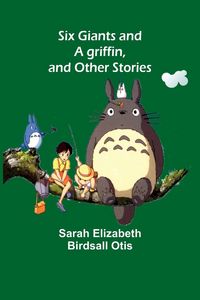Produktbild: Six giants and a griffin, and other stories