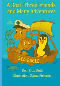 Produktbild: A Boat, Three Friends and Many Adventures