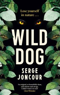 Produktbild: Wild Dog: Sinister and savage psychological thriller