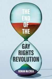 Produktbild: The End of the Gay Rights Revolution