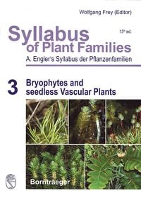 Produktbild: Syllabus of Plant Families - A. Engler's Syllabus der Pflanzenfamilien Part 3: Bryophytes and seedless Vascular Plants