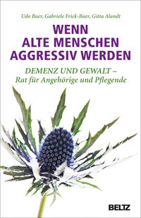 Produktbild: Wenn alte Menschen aggressiv werden