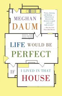 Produktbild: Life Would Be Perfect If I Lived in That House