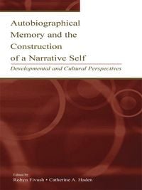 Produktbild: Autobiographical Memory and the Construction of A Narrative Self
