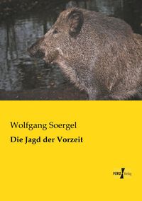 Produktbild: Die Jagd der Vorzeit