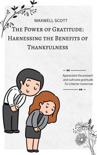 Produktbild: The Power of Gratitude: Harnessing the Benefits of Thankfulness
