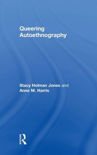 Produktbild: Queering Autoethnography
