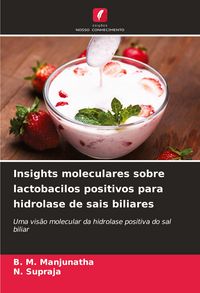 Produktbild: Insights moleculares sobre lactobacilos positivos para hidrolase de sais biliares