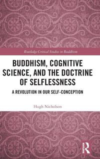 Produktbild: Buddhism, Cognitive Science, and the Doctrine of Selflessness