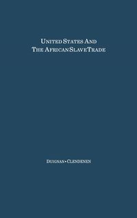 Produktbild: The United States and the African Slave Trade