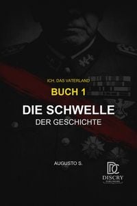 Produktbild: Die Schwelle der Geschichte (1, #1)