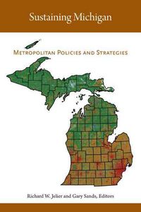 Produktbild: Sustaining Michigan: Metropolitan Policies and Strategies