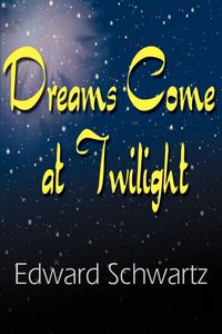 Produktbild: Dreams Come at Twilight