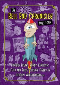 Produktbild: The Bell End Chronicles Part Four