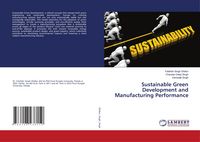 Produktbild: Sustainable Green Development and Manufacturing Performance