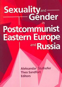 Produktbild: Coleman, E: Sexuality and Gender in Postcommunist Eastern Eu