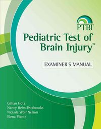 Produktbild: Pediatric Test of Brain Injury(tm) (Ptbi(tm)) Examiner's Manual