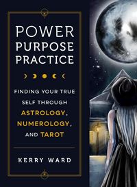 Produktbild: Ward, K: Power, Purpose, Practice