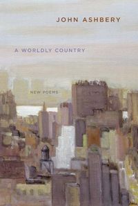 Produktbild: A Worldly Country: New Poems