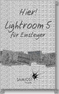 Produktbild: Hier! Lightroom 5 f&uuml;r Einsteiger