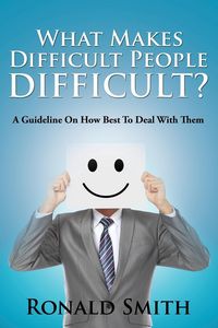 Produktbild: What Makes Difficult People Difficult?