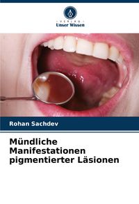 Produktbild: M&uuml;ndliche Manifestationen pigmentierter L&auml;sionen