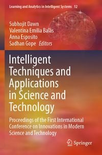 Produktbild: Intelligent Techniques and Applications in Science and Technology