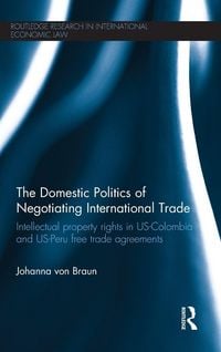 Produktbild: The Domestic Politics of Negotiating International Trade